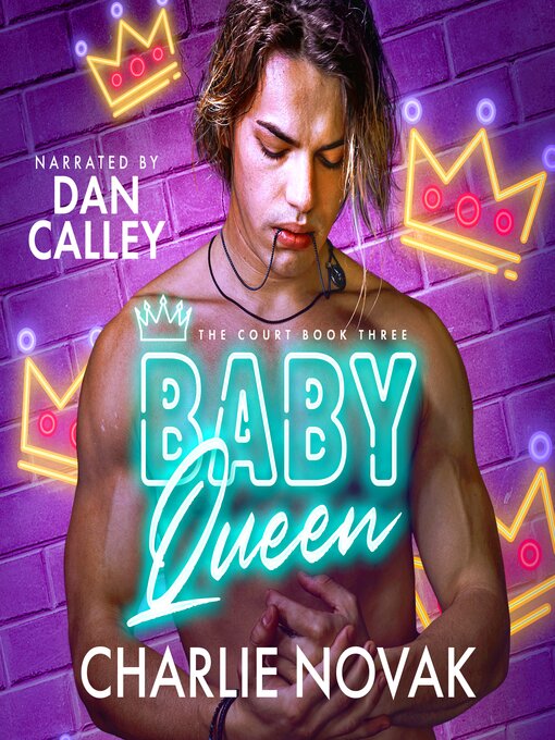 Title details for Baby Queen by Charlie Novak - Wait list